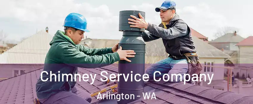  Chimney Service Company Arlington - WA